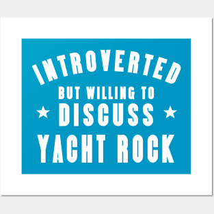 Introverted Except Yacht Rock Posters and Art